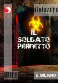 Enzo Milano - Il soldato perfetto (2013)