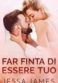 img Jessa James - Far Finta di Essere Tuo (2020)