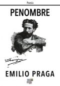 Emilio Praga - Penombre (2014)