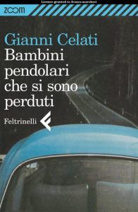 Gianni Celati – Bambini pendolari che si sono perduti (2011)