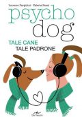 Lorenzo Pergolini, Valeria Rossi - Psychodog (2022)