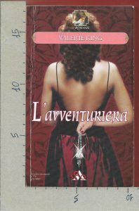 Valerie King – L’avventuriera (2007)