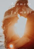 Adelaide Fiorini - L'amore fa male (2017)