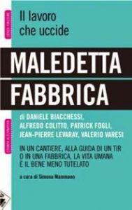 AA.VV. – Maledetta fabbrica. Il lavoro uccide (2010)