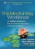 img Zindel V. Segal - The Mindful Way Workbook: An 8-Week Program to Free Yourself from Depression 