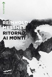 Reinhold Messner – Ritorno ai monti (2022)