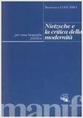 Domenico Losurdo - Nietzsche e la critica della modernità. Per una biografia politica  (2004) PDF