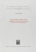 Stefano Berni  - Nietzsche e Foucault. Corporeità e potere in una critica radicale della modernità (2005) PDF