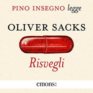 Oliver Sacks – Risvegli (2022) (mp3 – 128 kbps)