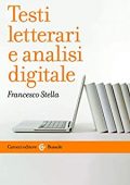 img Francesco Stella - Testi letterari e analisi digitale (2018)