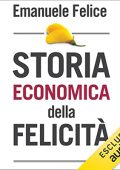 img Emanuele Felice - Storia economica della felicità (2022) (mp3 - 128 kbps)