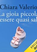 Chiara Valerio - La gioia piccola d'essere quasi salvi (2022) (mp3 - 128 kbps)