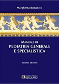 Margherita Bonamico - Manuale di pediatria generale e specialistica (2017) PDF