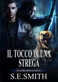 img S.E. Smith – Una storia dei Sette Regni Vol. 3. Il tocco di una strega (2021)