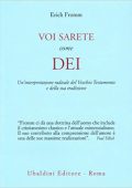img Erich Fromm - Voi sarete come dèi (1978)