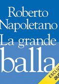 img Roberto Napoletano - La grande balla (2022) (mp3 - 128 kbps)