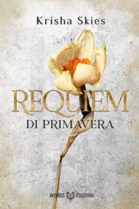 Krisha Skies – Requiem di Primavera. Libro II (2022)