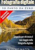 img Massimo Mazza - Fotografia digitale. Io parto da zero (2020)
