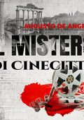 Augusto De Angelis - Il mistero di Cinecittà (2022) (mp3 - 128 kbps)