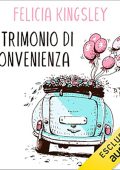 Felicia Kingsley - Matrimonio di convenienza (2022) (mp3 - 128 kbps)
