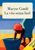 img Maryse Condé - La vita senza fard ...