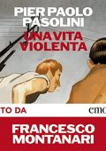 img Pier Paolo Pasolini - Una vita violenta (2019) (mp3 - 64 kbps)