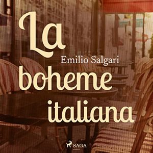 Emilio Salgari – La boheme italiana (2022) (mp3 – 128 kbps)