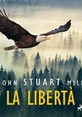 img John Stuart Mill - La libertà (2022) (mp3 - 128 kbps)