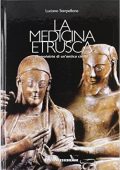 img Luciano Sterpellone - La medicina etrusca. Demoiatria di un