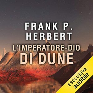 Frank P. Herbert – L’imperatore-Dio di Dune꞉ Il ciclo di Dune 4 (2019) (mp3 – 64 kbps)