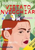 img Francesca Barra, Silvia Galeazzi - Vietato Invecchiare (2022) (mp3 - 128 kbps)
