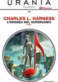 Charles L. Harness - L'odissea del superuomo (2014)