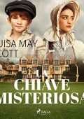 Louisa May Alcott - La chiave misteriosa (2022) (mp3 - 128 kbps)