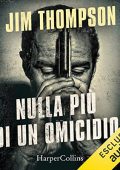 img Jim Thompson - Nulla più di un omicidio (2022) (mp3 - 128 kbps)