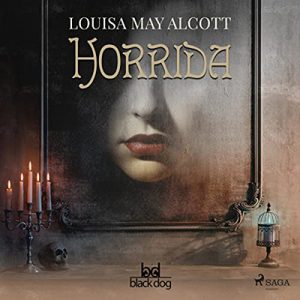 Louisa May Alcott – Horrida (2022) (mp3 – 128 kbps)
