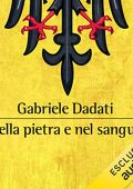 Gabriele Dadati - Nella pietra e nel sangue (2022) (mp3 - 128 kbps)