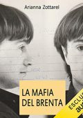 img Arianna Zottarel - La mafia del Brenta (2022) (mp3 - 128 kbps)