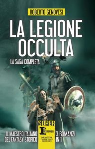 Roberto Genovesi – La legione occulta. La saga completa (2016)