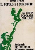 img Pio Baldelli, Alberto Filippi - Joris Ivens, Il popolo e i suoi fucili (1970)