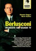 Ruggeri Giovanni, Guarino Mario - Berlusconi. Inchiesta sul signor Tv (1994) pdf