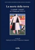 img Gabriele De Rosa, Francesca Lomastro (a cura di) - La morte della terra. La grande «carestia»