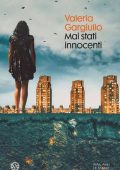 Valeria Gargiullo - Mai stati innocenti (2022)