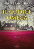 Nino Branchina - Il Codice Omega (2019)