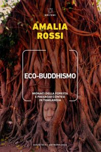 Amalia Rossi – Eco-buddhismo (2022)