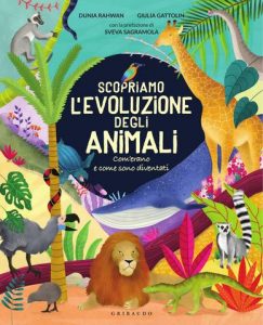 Dunia Rahwan, Giulia Gattolin – Scopriamo l’evoluzione degli animali (2022)