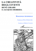 img Antonelli Emanuele - La creatività degli eventi Rene Girard e Derrida (2011)