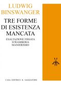 Ludwig Binswanger - Tre forme di esistenza mancata (1964) pdf