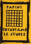 img Giovanni Papini - Chiudiamo le scuole. Estratto (1998)