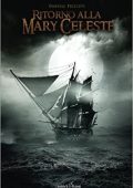 Daniele Picciuti - Ritorno alla Mary Celeste (2013)