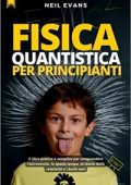 img Neil Evans - Fisica Quantistica Per Principianti (2022)